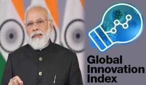 ग्लोबल इनोवेशन इंडेक्स में भारत का 40वां स्थान (India got 40th Place in GII 2022)